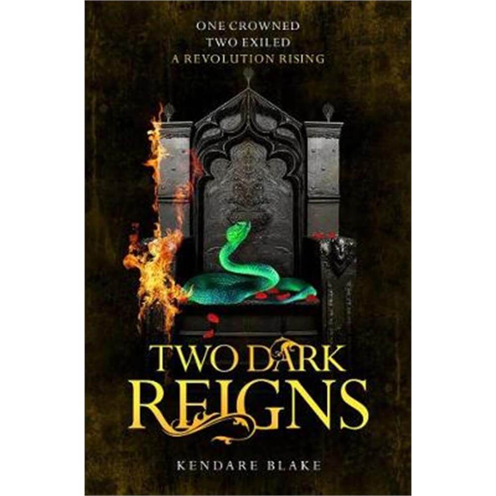 Two Dark Reigns (Paperback) - Kendare Blake